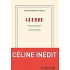 Louis-Ferdinand Celine: Guerre