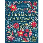 Yaroslav Hrytsak, Nadiyka Gerbish: A Ukrainian Christmas