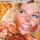 Eddie Spaghetti Extra Sauce LP