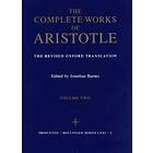 Aristotle, Jonathan Barnes: Complete Works of Aristotle, Volume 2