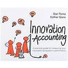 Dan Toma, Esther Gons: Innovation Accounting