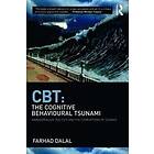 Farhad Dalal: CBT: The Cognitive Behavioural Tsunami