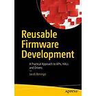 Jacob Beningo: Reusable Firmware Development