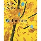 Katherine Brinson, Alex Katz: Alex Katz: Gathering