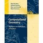 Mark De Berg: Computational Geometry: Algorithms and Applications 3rd Revised Edition