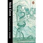 Nick Cave: The Complete Lyrics