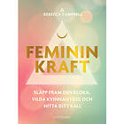 Rebecca Campbell, Rebecca Campbell: Feminin kraft