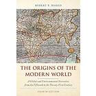 Robert B Marks: The Origins of the Modern World