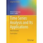 Robert H Shumway, David S Stoffer: Time Series Analysis and Its Applications