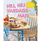 Sara Ask, Lisa Bjärbo, Louise Winblad: Hej, hej vardagsmat!