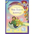 Cecilia Rihs: Noa Gupps äventyr