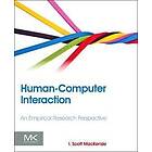 I Scott MacKenzie: Human-Computer Interaction: An Empirical Research Perspective