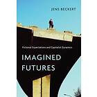 Jens Beckert: Imagined Futures
