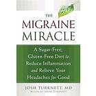 Josh Turknett: Migraine Miracle