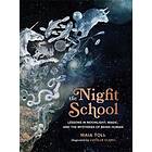 Maia Toll: The Night School