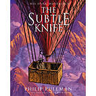 Philip Pullman: The Subtle Knife: award-winning, internationally b estselling, n