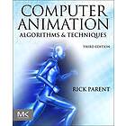 Rick Parent: Computer Animation: Algorithms and Techniques