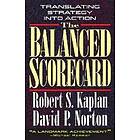 Robert S Kaplan: The Balanced Scorecard