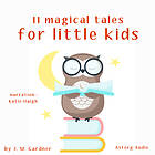 11 Magical Tales for Little Kids, Ljudbok