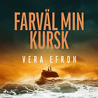 Farväl min Kursk, Ljudbok