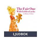 The Fair One With Golden Locks, Ljudbok