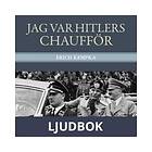 Storyside Jag var Hitlers chaufför, Ljudbok