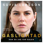 Gaslightad Han sa jag var galen, Ljudbok