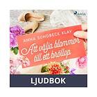 Att välja blommor till ett bröllop, Ljudbok