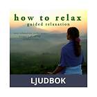 How to Relax, Ljudbok