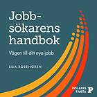 Polaris Fakta Jobbsökarens handbok: vägen till ditt nya jobb, Ljudbok