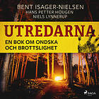 Utredarna – En bok om ondska och brottslighet, Ljudbok