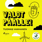 Valot päälle!, Ljudbok