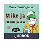 Mike ja tähdistöjoukkue, Ljudbok