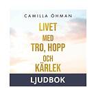 Bookea Livet med tro, hopp och kärlek, Ljudbok