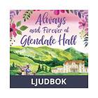 Always and Forever at Glendale Hall, Ljudbok