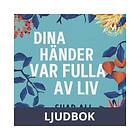 Dina händer var fulla av liv (lättläst), Ljudbok