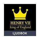 Henry VII, King of England, Ljudbok