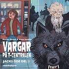Rabén & Sjögren Vargar på T-centralen, Ljudbok
