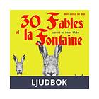 30 Fables of La Fontaine for Kids, Ljudbok