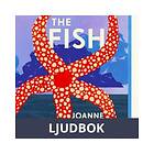 The Fish, Ljudbok