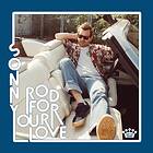 Sonny Smith Rod For Your Love LP