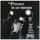 The Prisoners Last Fourfathers LP