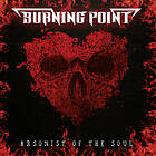 Burning Point Arsonist Of The Soul LP