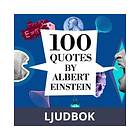 100 Quotes by Albert Einstein, Ljudbok