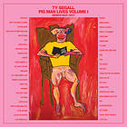 Ty Segall - Pig Man Lives, Volume 1;Demos 2007-17 LP