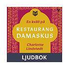En kväll på restaurang Damaskus, Ljudbok