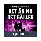 Det är nu det gäller, Ljudbok