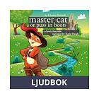 The Master Cat or Puss in Boots, a Fairy Tale, Ljudbok