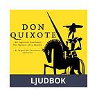 Don Quixote by Miguel Cervantes, Ljudbok