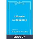 Atil Ledarskap, Liv och Lust Förlag Läkande Avslappning, Ljudbok